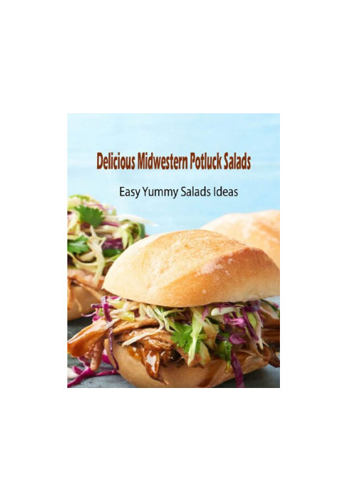 Delicious Midwestern Potluck Salads: Easy Yummy Salads Ideas: Midwestern Potluck Salads
