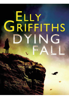 A Dying Fall (Ruth Galloway Mystery 5)