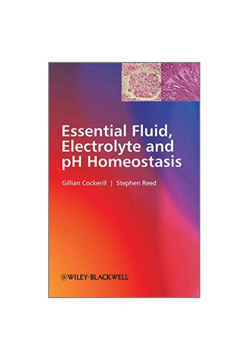 Essential fluid, electrolyte and pH homeostasis