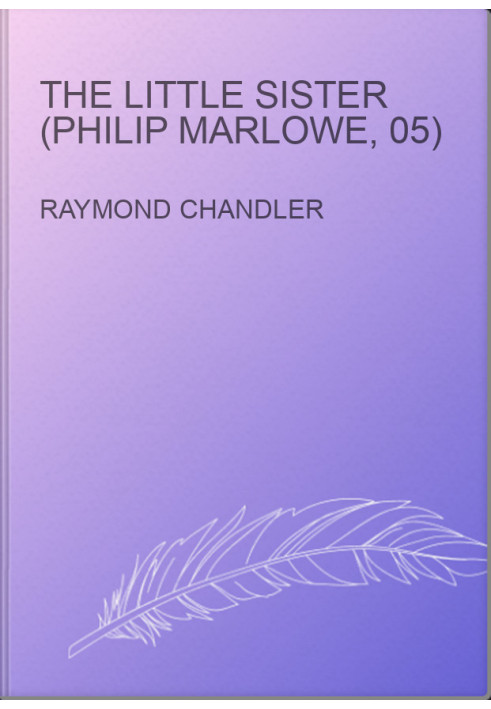 The Little Sister (Philip Marlowe, 05)