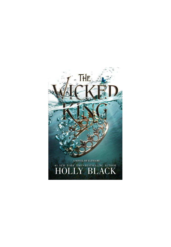 The Wicked King (The Folk of the Air Book 2)
