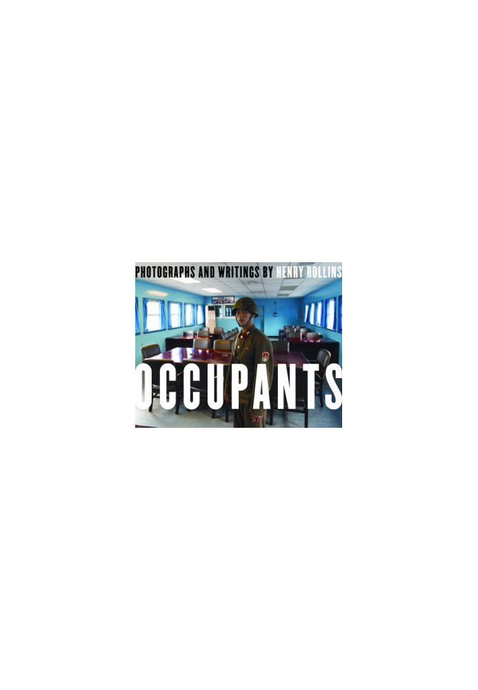 Occupants: photographs and writings