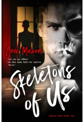 [Unquiet Mind 02] • Skeletons of Us