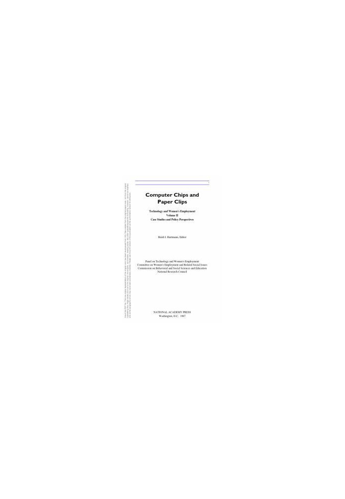 Computer Chips and Paper Clips : Technology and Women's Employment, Volume II: Case Studies and Policy Perspectives