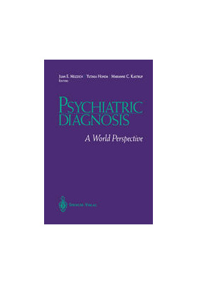 Psychiatric Diagnosis: A World Perspective