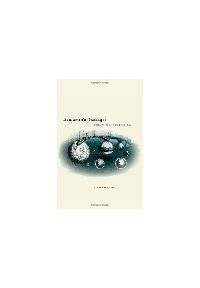 Benjamin's passages : dreaming, awakening