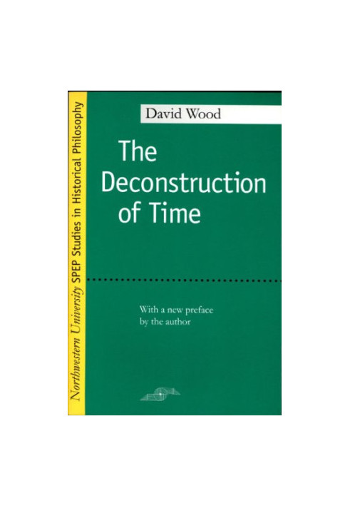 The Deconstruction of Time
