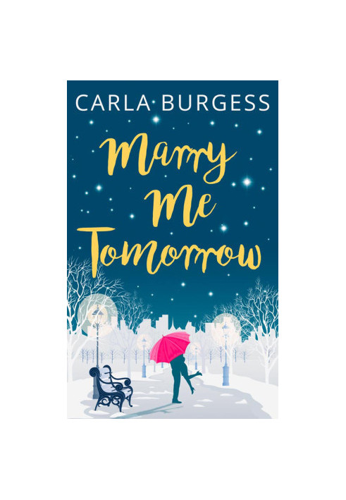 Marry Me Tomorrow · The perfect, feel-good read to curl up with this Christmas!