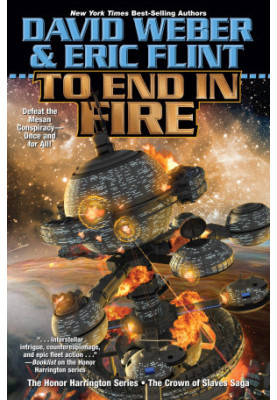 To End in Fire (Crown of Slaves 4 or 6)