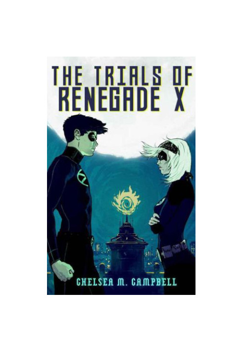 The Trials of Renegade X