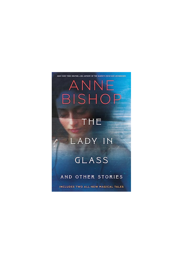 The Lady in Glass and Other Stories