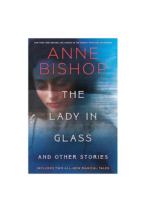 The Lady in Glass and Other Stories