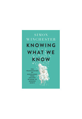 Knowing What We Know: The Transmission of Knowledge: From Ancient Wisdom to Modern Magic
