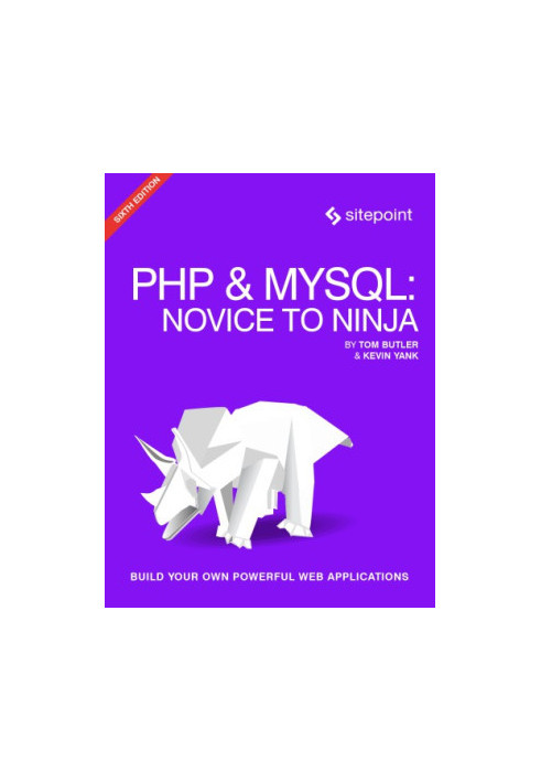 PHP & MySQL: Novice to Ninja