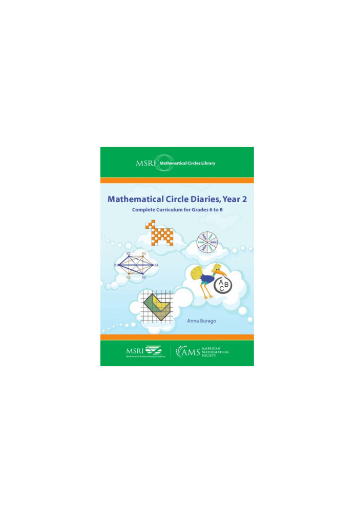 Mathematical Circle Diaries, Year 2 Complete Curriculum for Grades 6 To 8