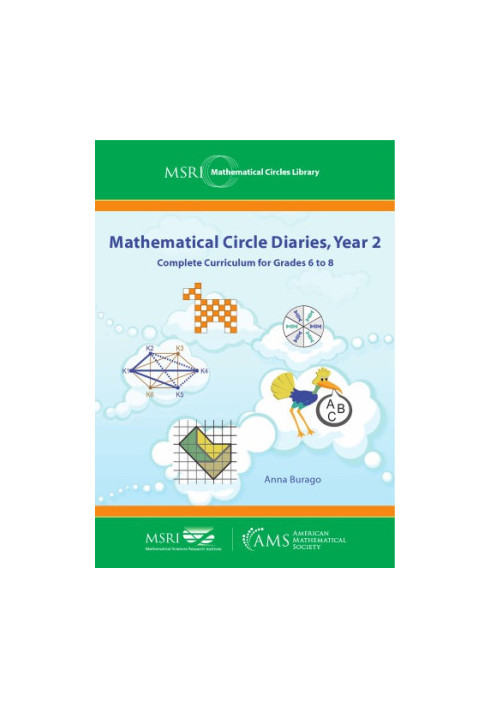 Mathematical Circle Diaries, Year 2 Complete Curriculum for Grades 6 To 8