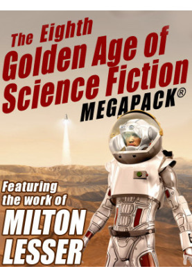 The Eighth Golden Age of Science Fiction Megapack