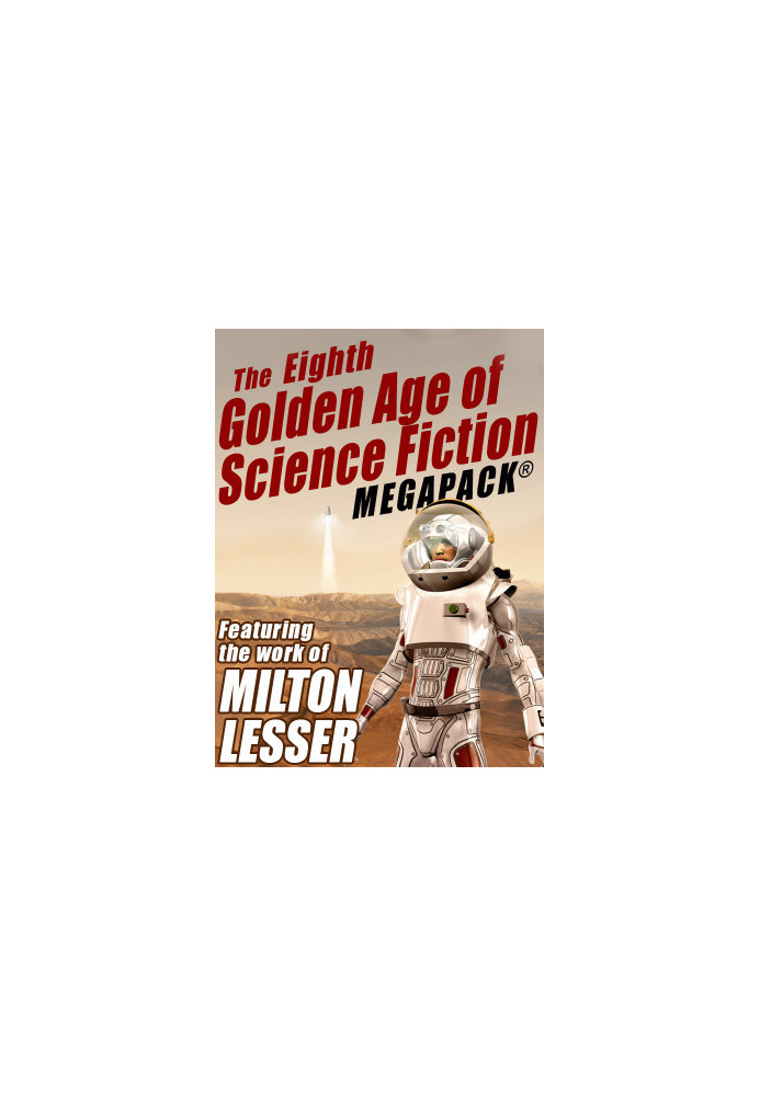 The Eighth Golden Age of Science Fiction Megapack