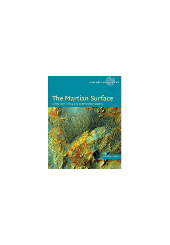 Martian Surface: Composition, Mineralogy and Physical Properties