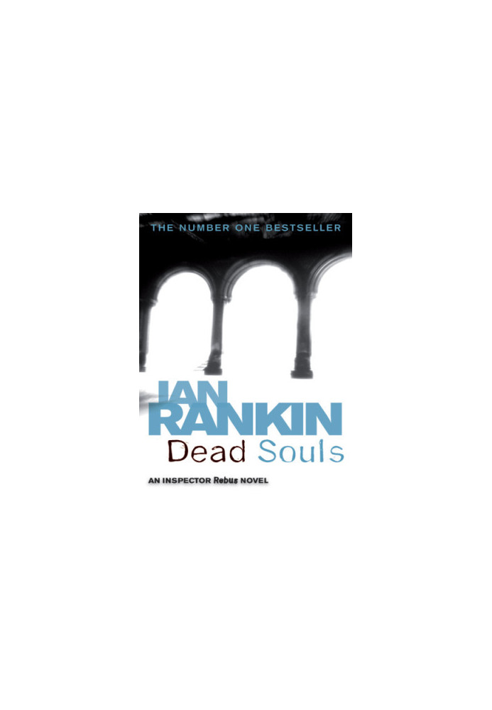 Dead Souls (Inspector Rebus, 10)