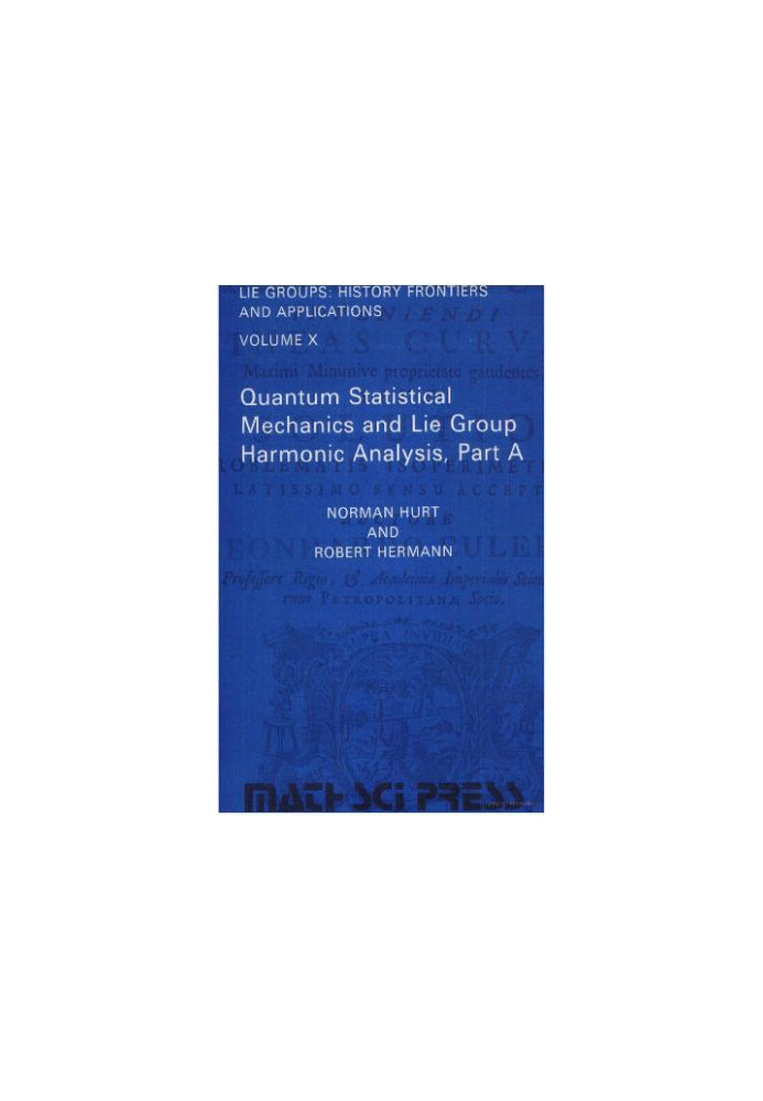 Quantum statistical mechanics and Lie group harmonic analysis