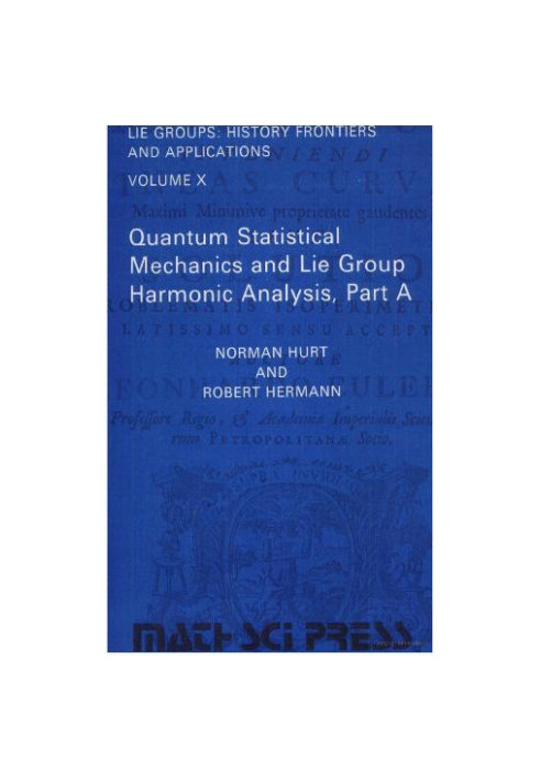 Quantum statistical mechanics and Lie group harmonic analysis