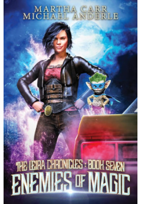 Enemies of Magic: The Revelations of Oriceran - The Leira Chronicles, Book 7
