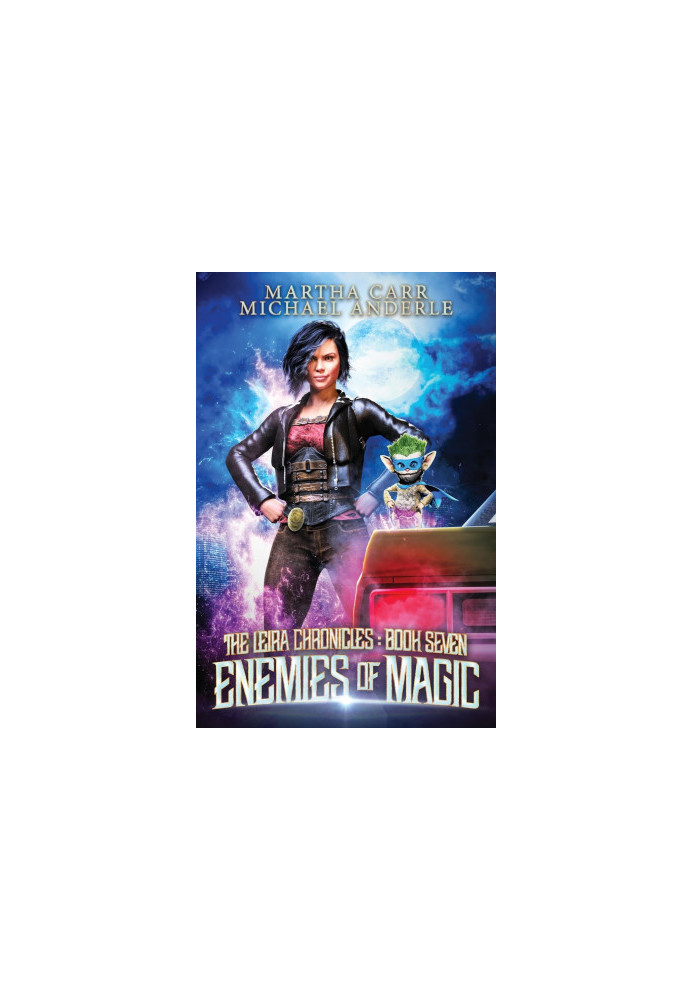 Enemies of Magic: The Revelations of Oriceran - The Leira Chronicles, Book 7