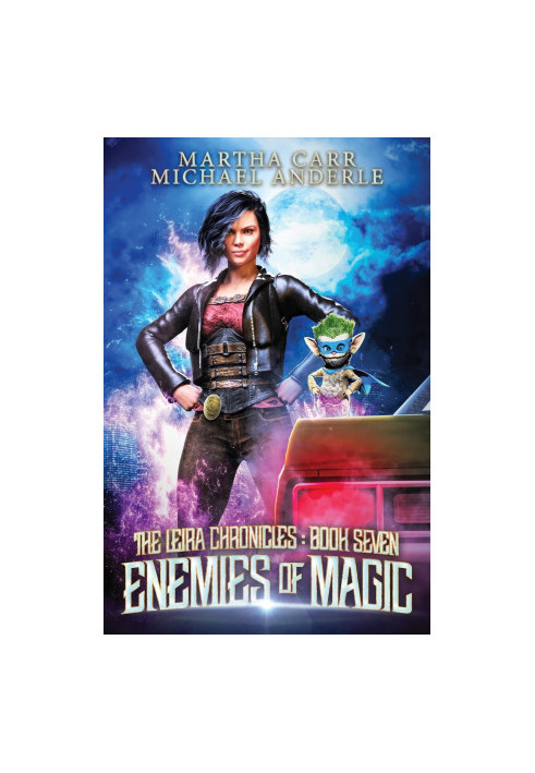 Enemies of Magic: The Revelations of Oriceran - The Leira Chronicles, Book 7