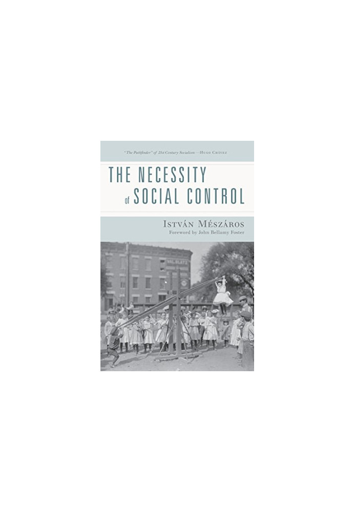 The necessity of social control