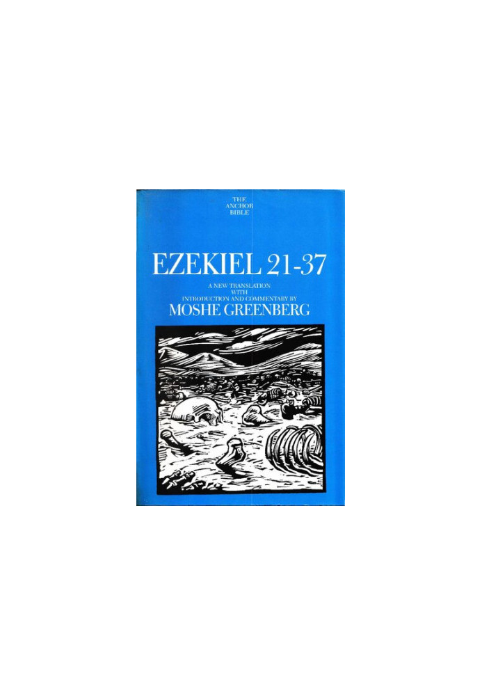 Ezekiel 21-37 (Anchor Yale Bible | AYB)