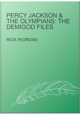 Percy Jackson & The Olympians: The Demigod Files