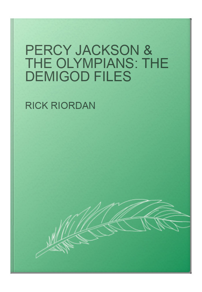 Percy Jackson & The Olympians: The Demigod Files