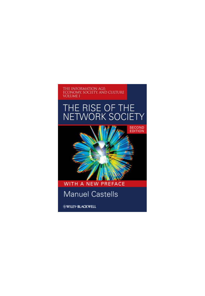 The Rise of the Network Society