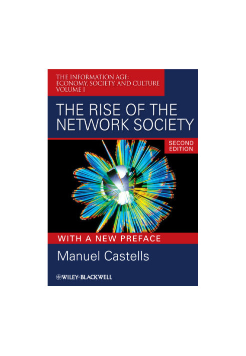 The Rise of the Network Society