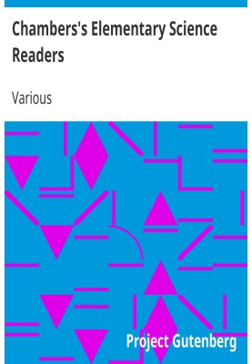 Chambers's Elementary Science Readers Book I