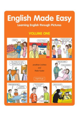 English Made Easy Volume One: Learning English Through Pictures