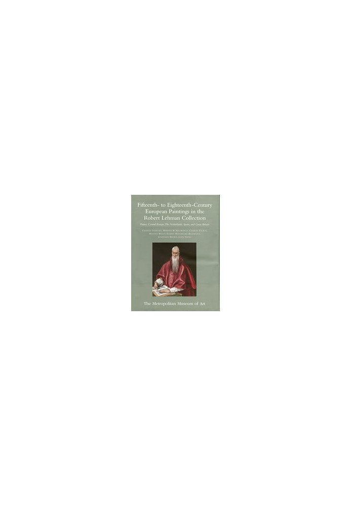 Fifteenth- to Eighteenth-Century European Paintings in the Robert Lehman Collect