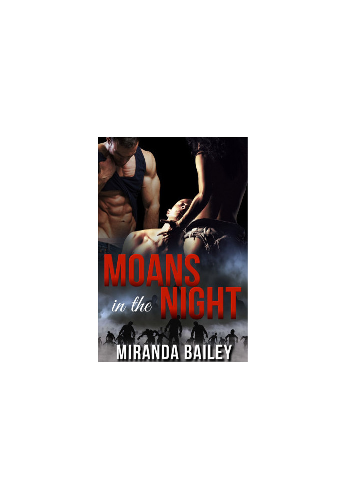 Moans in the Night