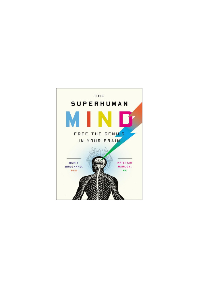 The Superhuman Mind: Free the Genius in Your Brain - PDFDrive.com