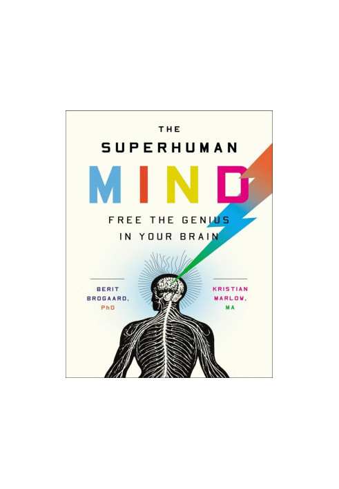 The Superhuman Mind: Free the Genius in Your Brain - PDFDrive.com