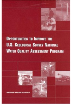 Opportunities to Improve the U.S. Geological Survey National Water Quality Assessment Program