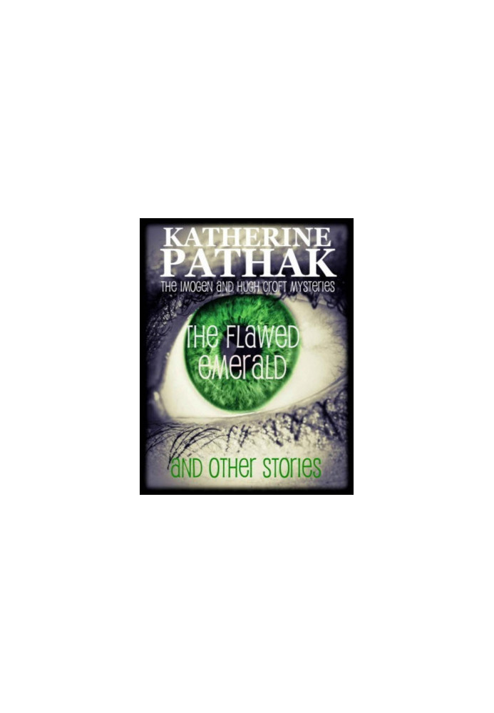 The Flawed Emerald and Other Stories