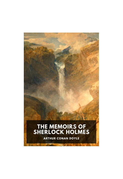 The Memoirs of Sherlock Holmes