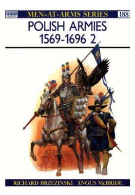 Polish Armies 1569-1696 (2)