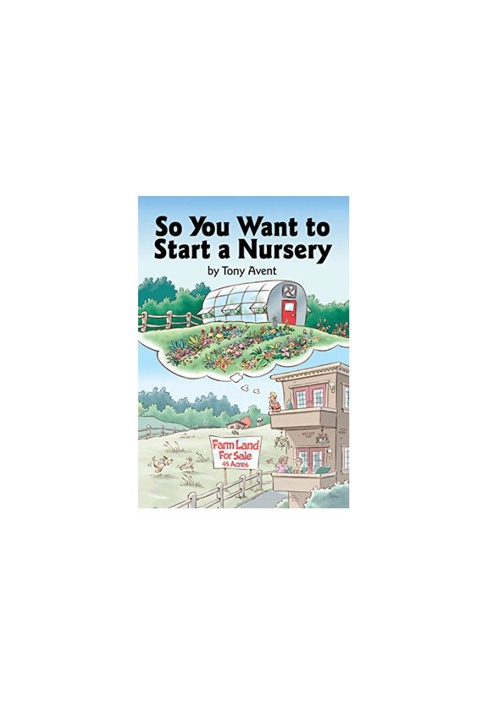 So You Want to Start a Nursery
