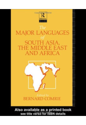 The Major Languages of South Asia, the Middle East and Africa