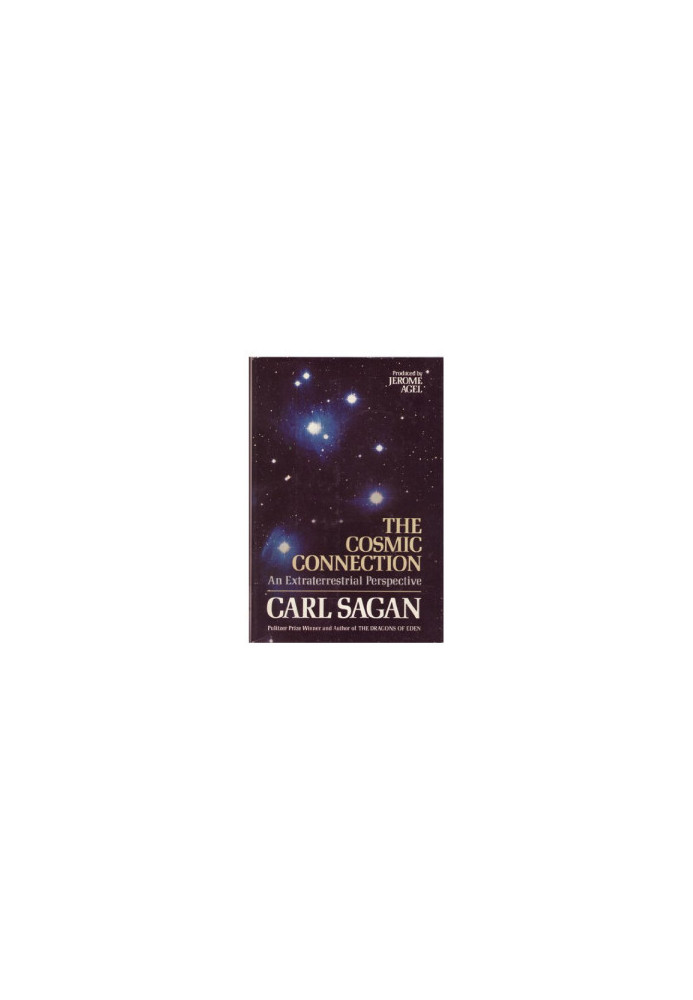 Carl Sagan's Cosmic Connection: An Extraterrestrial Perspective