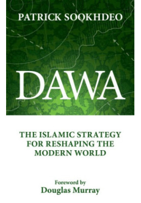 Dawa: the Islamic Strategy for Reshaping the Modern World