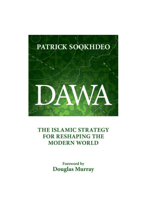 Dawa: the Islamic Strategy for Reshaping the Modern World